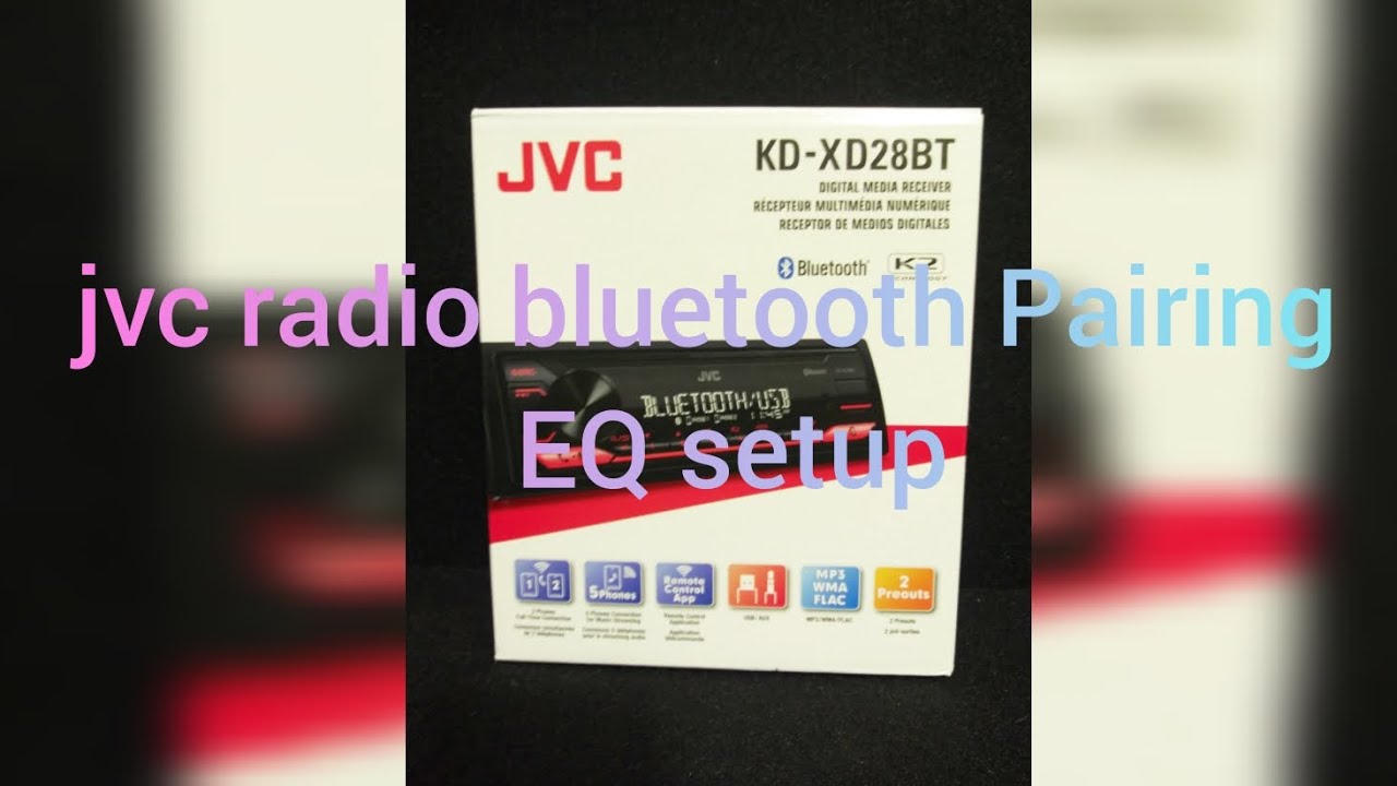 JVC KD-XD28BT- How to bluetooth pairing and audio setting