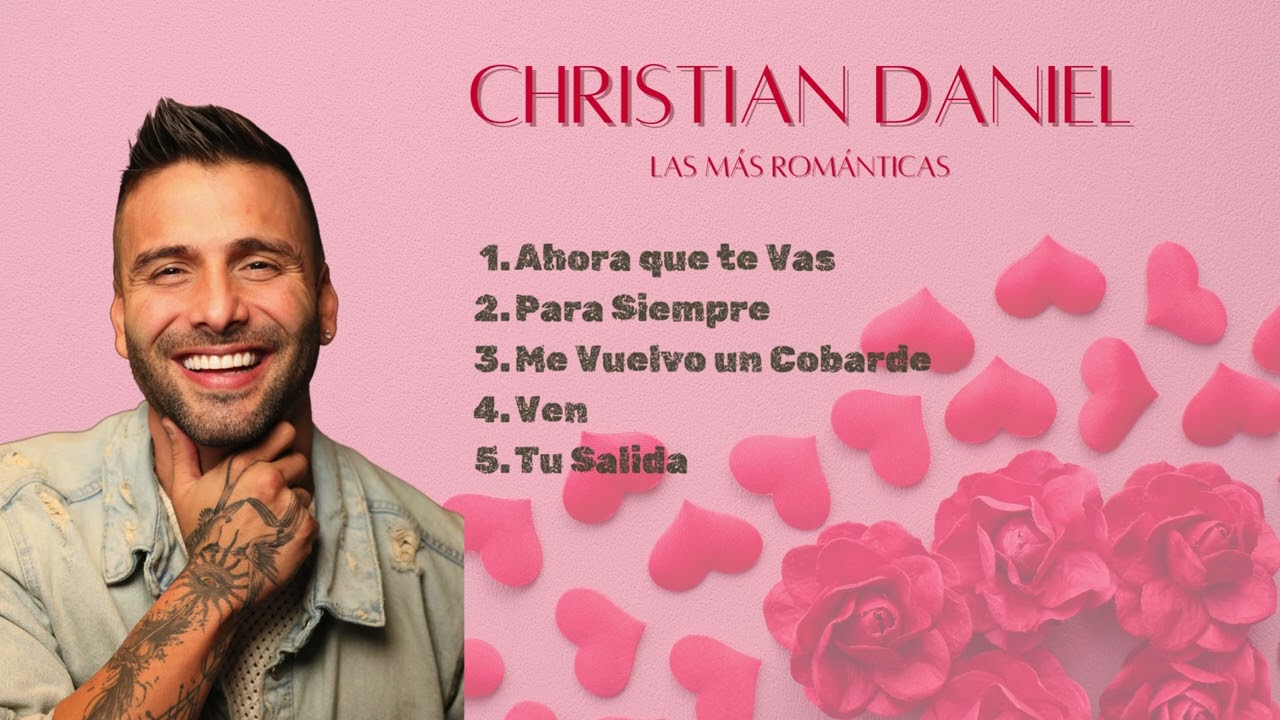 Christian Daniel -  San Valentín Mix 2025