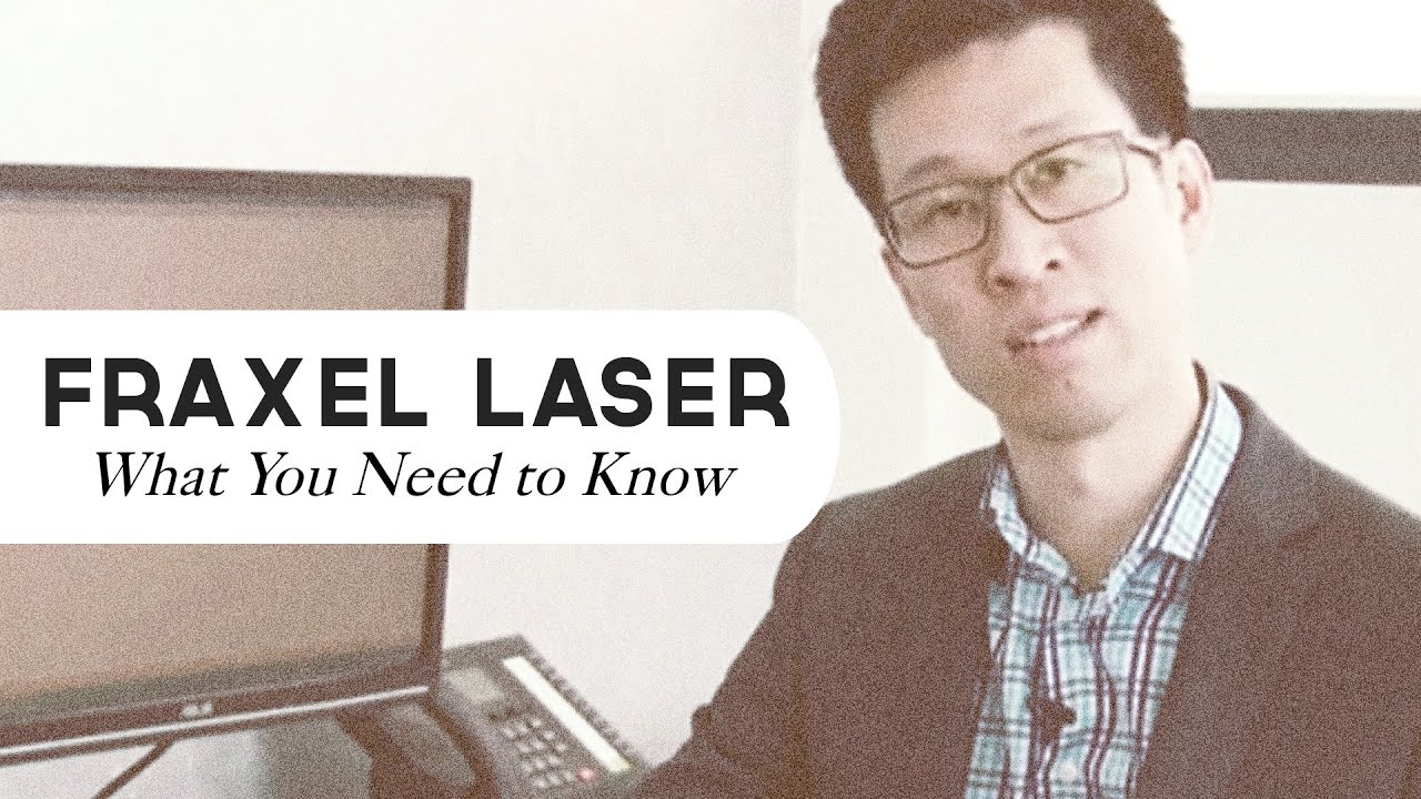 Fraxel laser treatment - detailed explanation