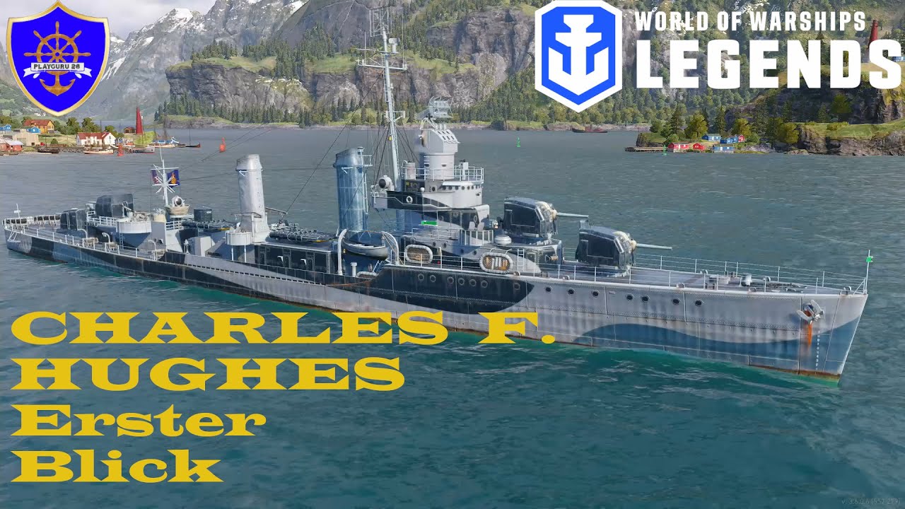 World of Warships Legends  CHARLES F  HUGHES Erster Blick