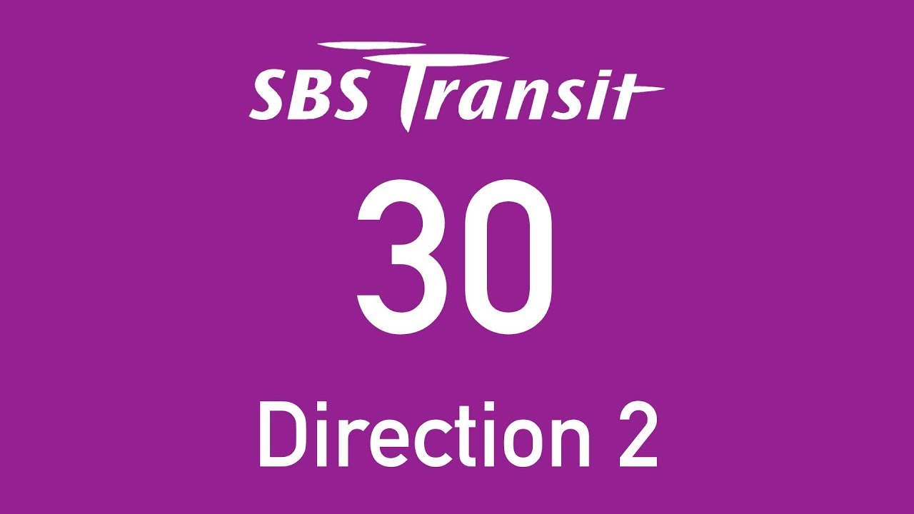 SBS Transit Trunk Bus Service 30 Direction 2 Hyperlapse