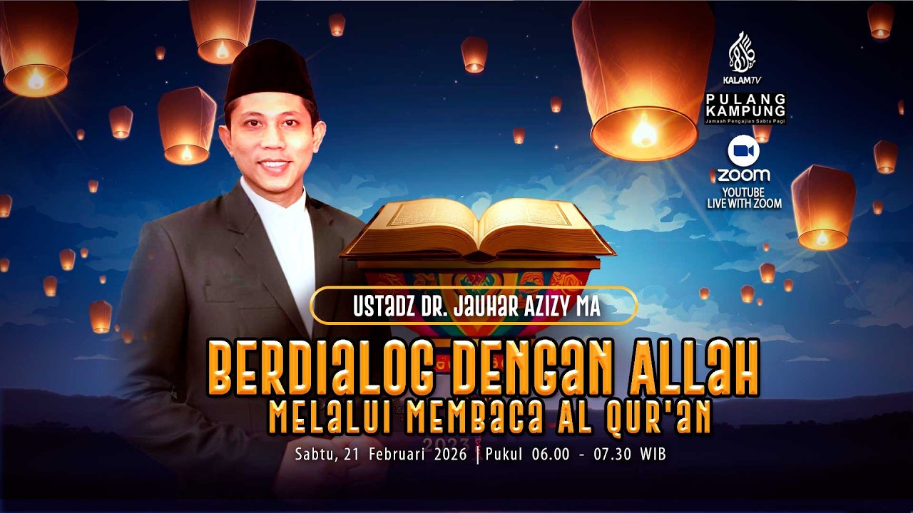 Berdialog Dengan Allah Melalui Membaca Al Qur'an  |  Ustadz Dr. Jauhar Azizy MA