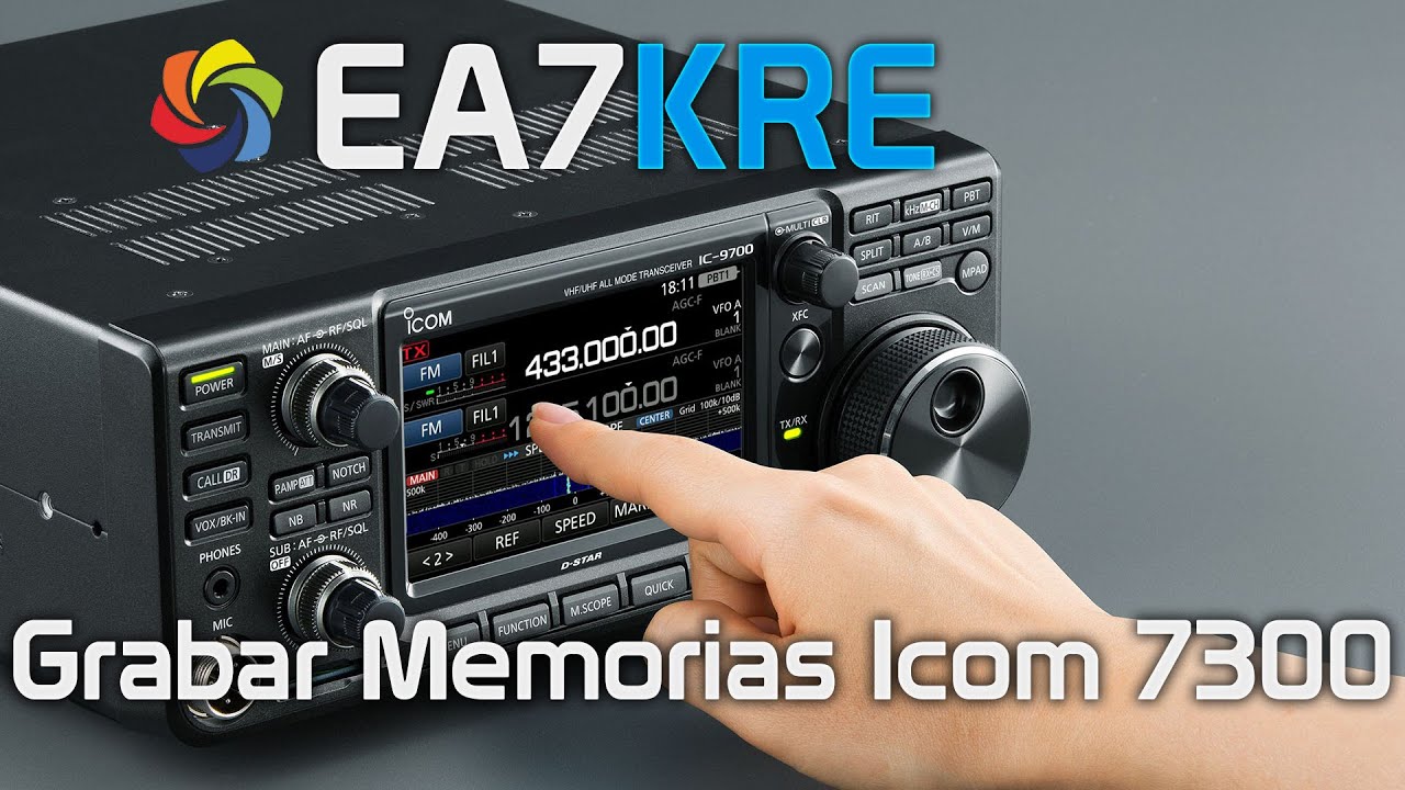 Icom 7300 📻 Grabar memorias Icom 7300 📻 EA7KRE 📻 Página Oficial