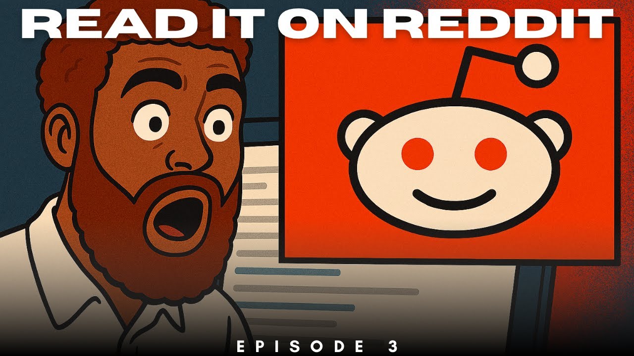 Read It On Reddit: Part 3 - First Time Foul 