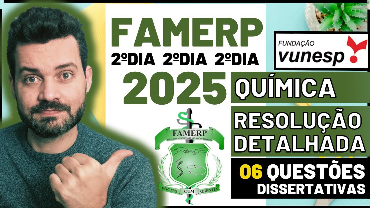 📝 FAMERP 2025 2ºDIA – QUÍMICA – RESOLUÇÃO DETALHADA