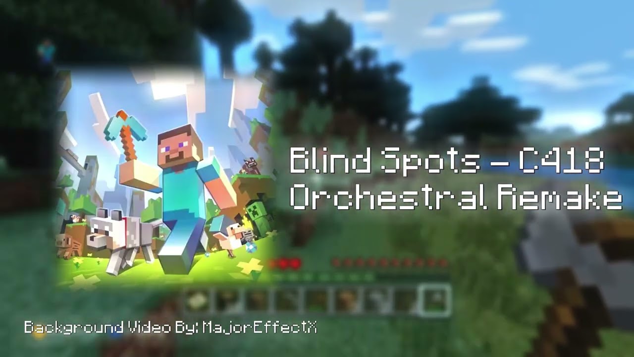 Minecraft OST - C418 | Blind Spots | Orchestral
