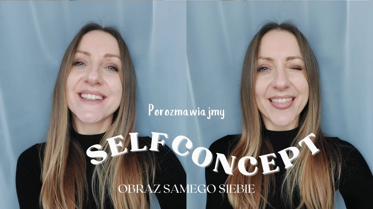 Obraz samego siebie No2. Self concept. Bob Proctor. dr Joe Dispenza. Dr Maxwell Maltz.