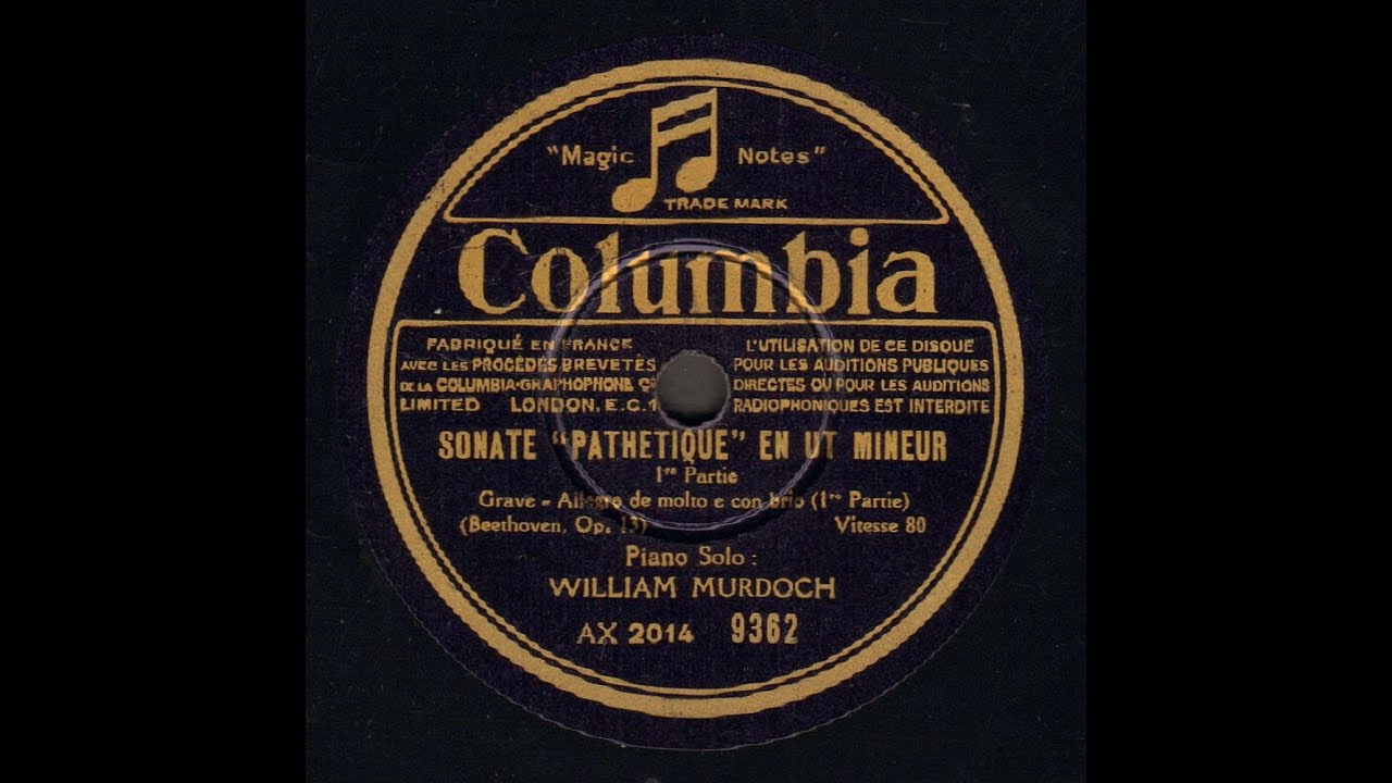 William Murdoch - Beethoven Path&eacute;tique (Columbia) 1926