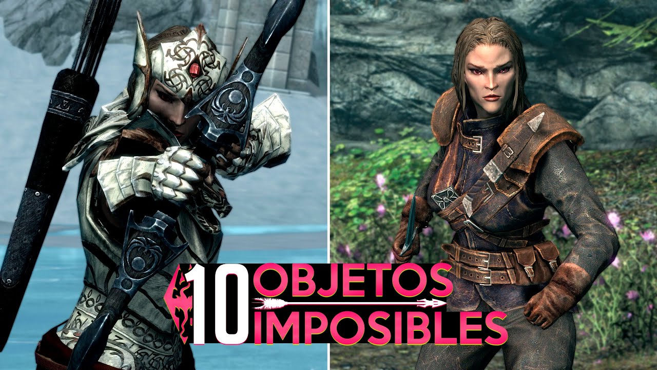 SKYRIM | 10 ARMAS Y ARMADURAS IMPOSIBLES DE CONSEGUIR