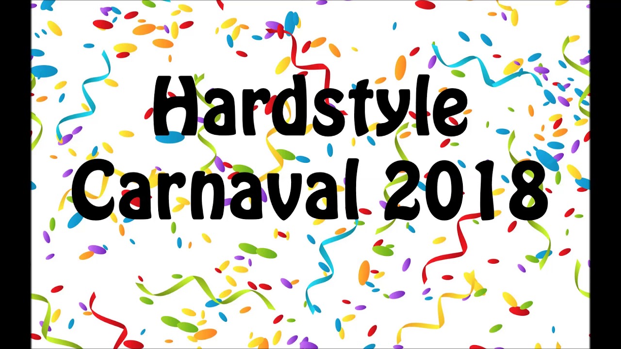 HARDSTYLE CARNAVAL 2018 2.0