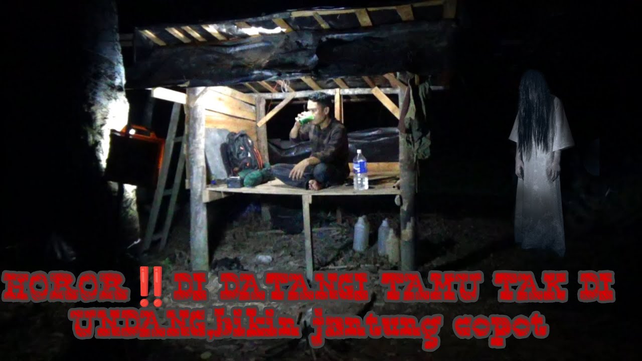 HOROR‼️ TENGAH MALAM DI DATANGI TAMU TAK DI UNDANG,