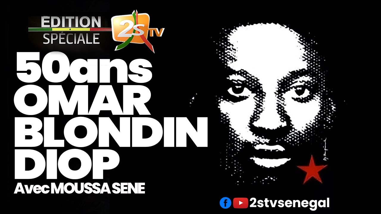 🔴PLATEAU SPECIAL: OMAR BLONDIN DIOP, 50ANS APRES - AVEC MOUSSA SENE | JEUDI 11 MAI 2023