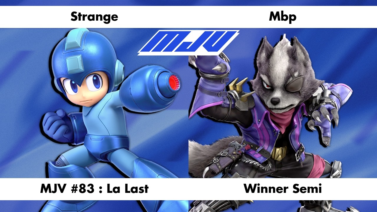 MJV #83 : La Last - Strange (Mega Man) Vs. Mbp (Wolf) - Winner Semi