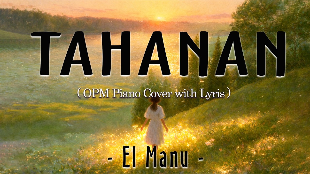 Tahanan - El Manu ( lyrics ) | Top Hits Philippines 2026 🎶 OPM Viral Tiktok - New Tagalog Love Songs