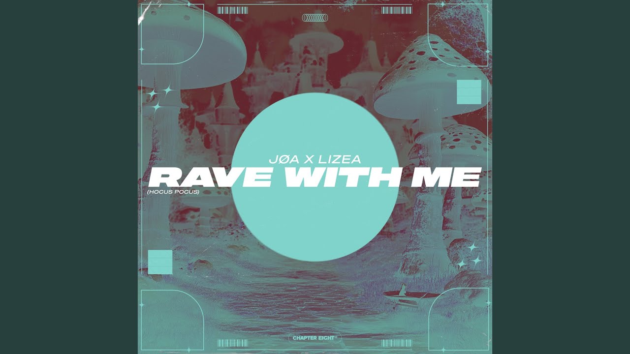 Rave With Me (Hocus Pocus)