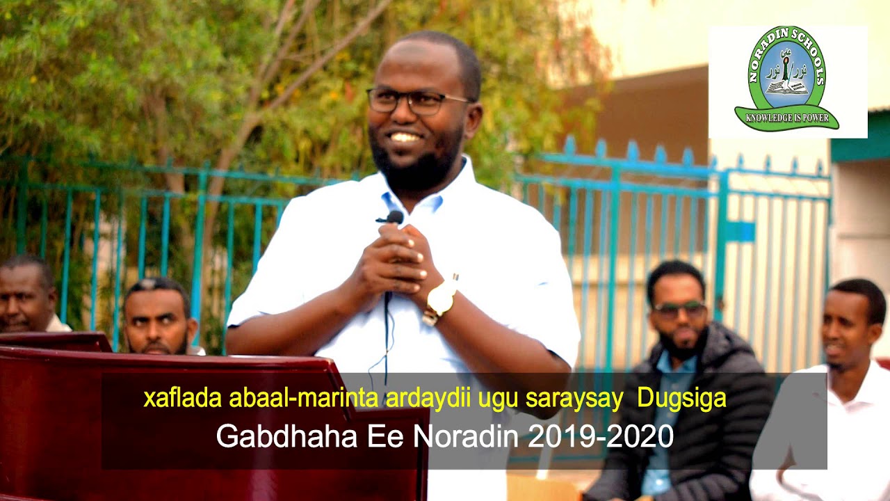 xaflada abaal marinta dugsiga gabdhaha Ee Noradin galinka hore 2019-2020