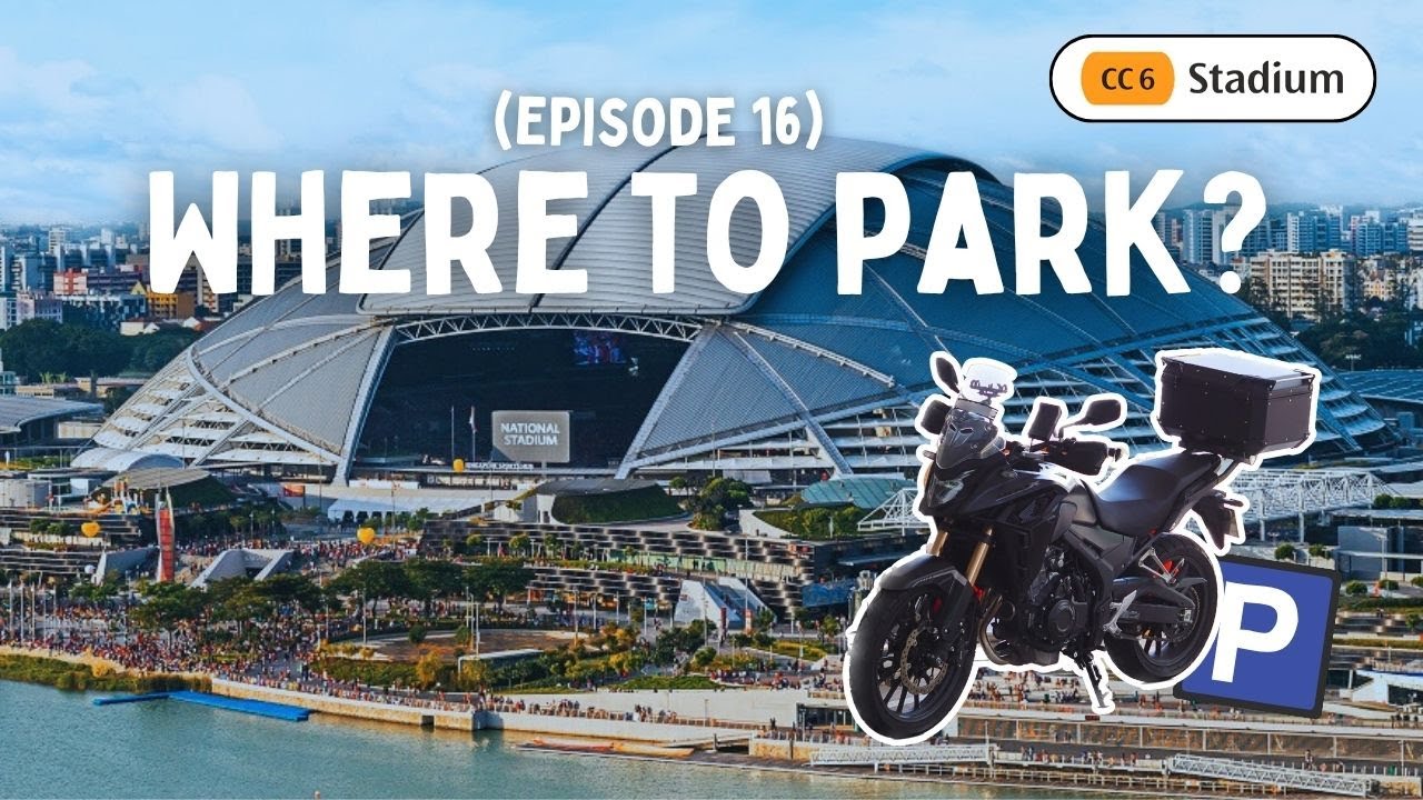 Motorcycle Parking at National Stadium | Where to Park? (Ep 16)