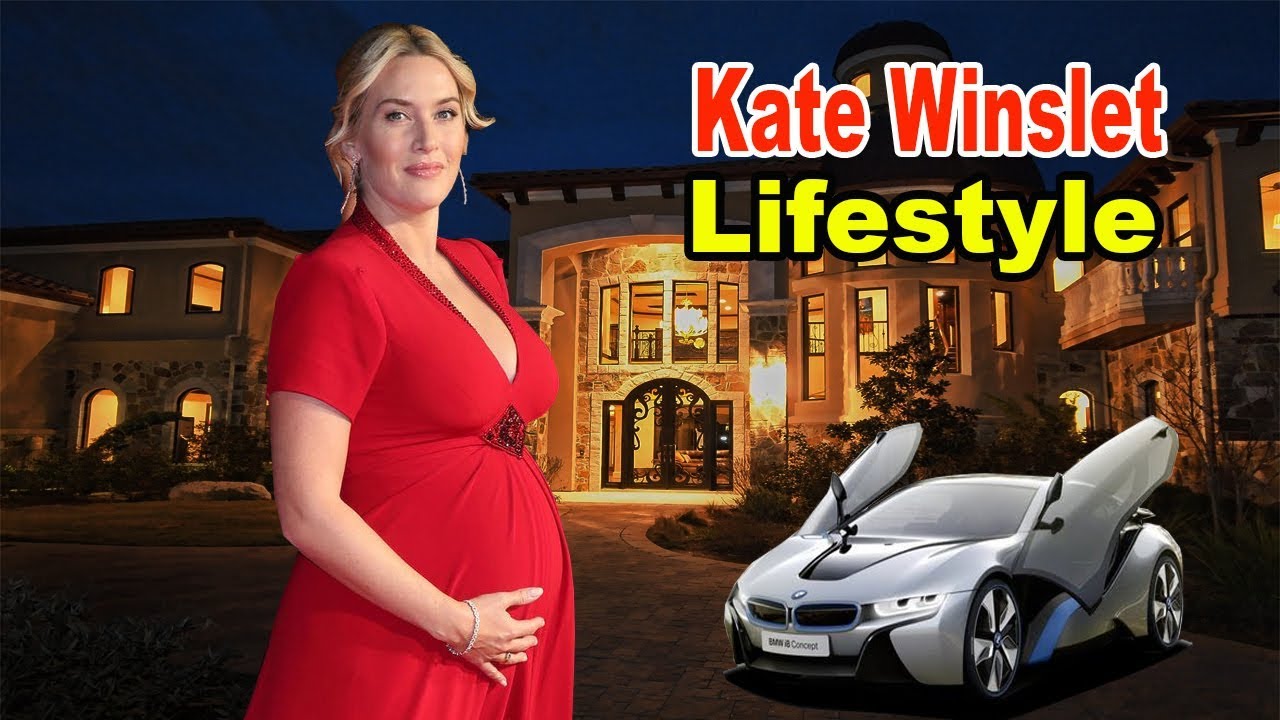 Kate Winslet - Lifestyle, Boyfriend, House, Car, Biography 2019 | Celebrity Glorious