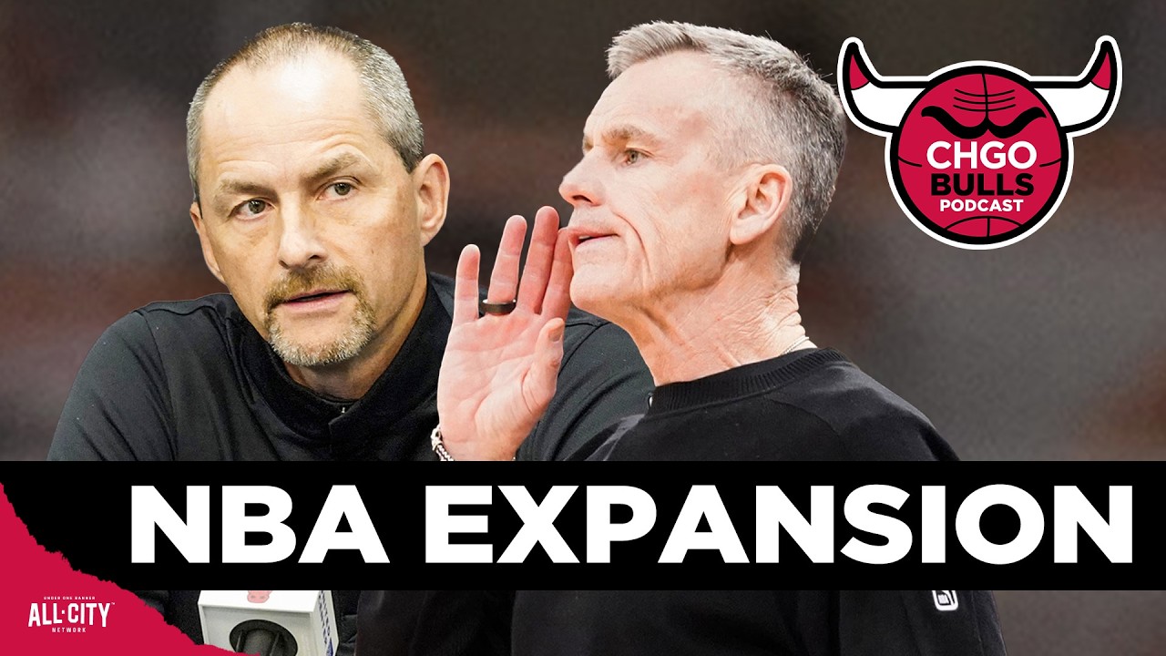 NBA EXPANSION is Coming! What Impact Is Coming For The Chicago Bulls? | CHGO Bulls Podcast