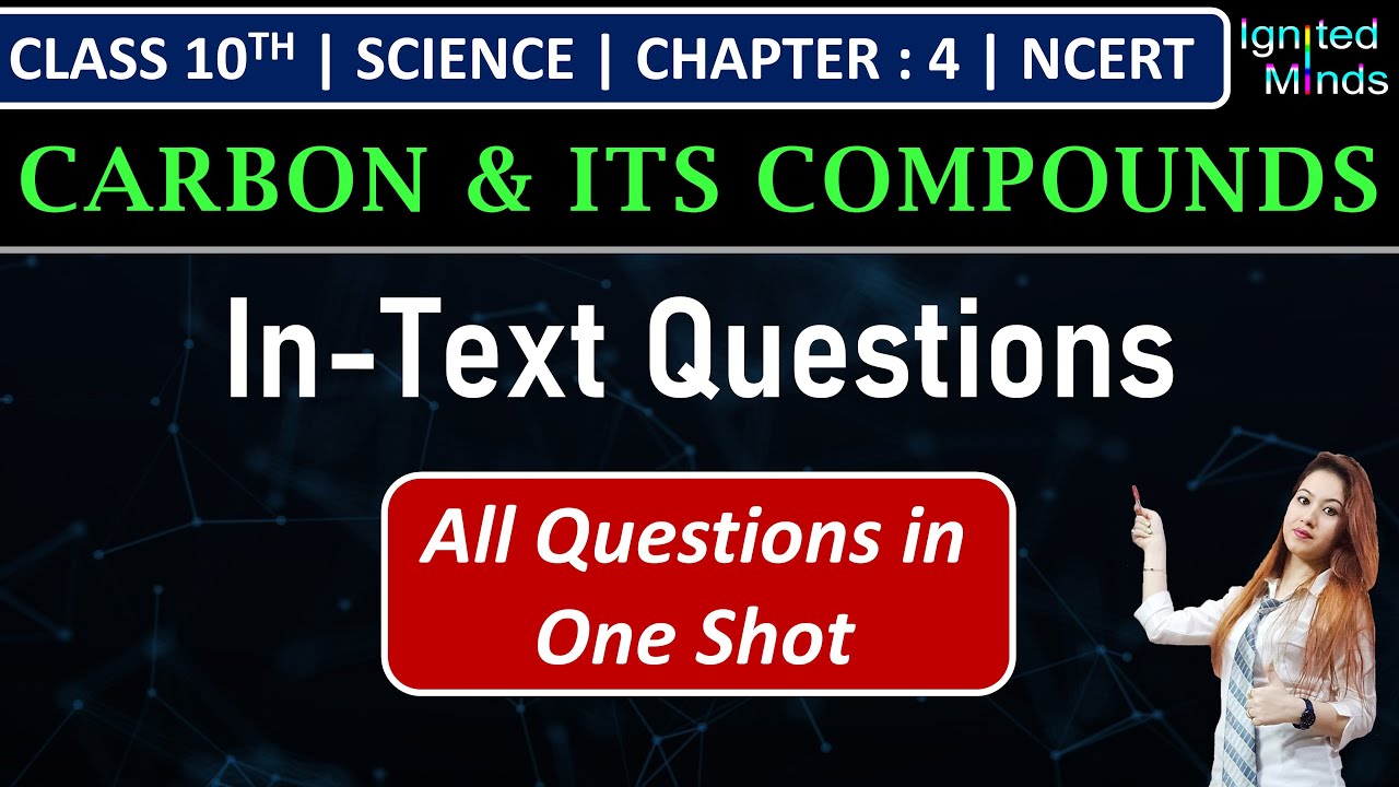 Class 10th Science Chapter 4 | In-Text Questions | Carbon and its Compounds | NCERT