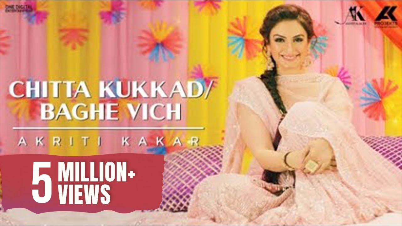 Chitta Kukkad | Baage Vich - Akriti Kakar - Punjabi Folk - Mash Up