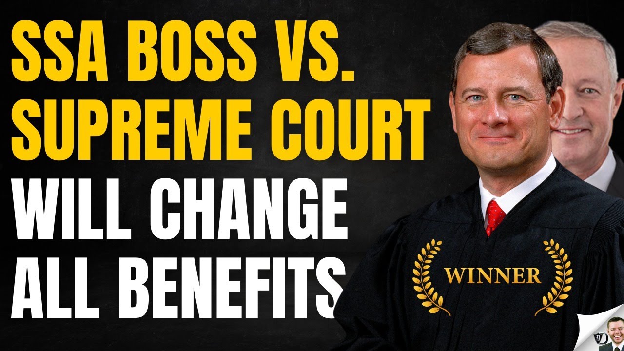 Supreme Court Chevron Decision Will Change Your SSA Benefits