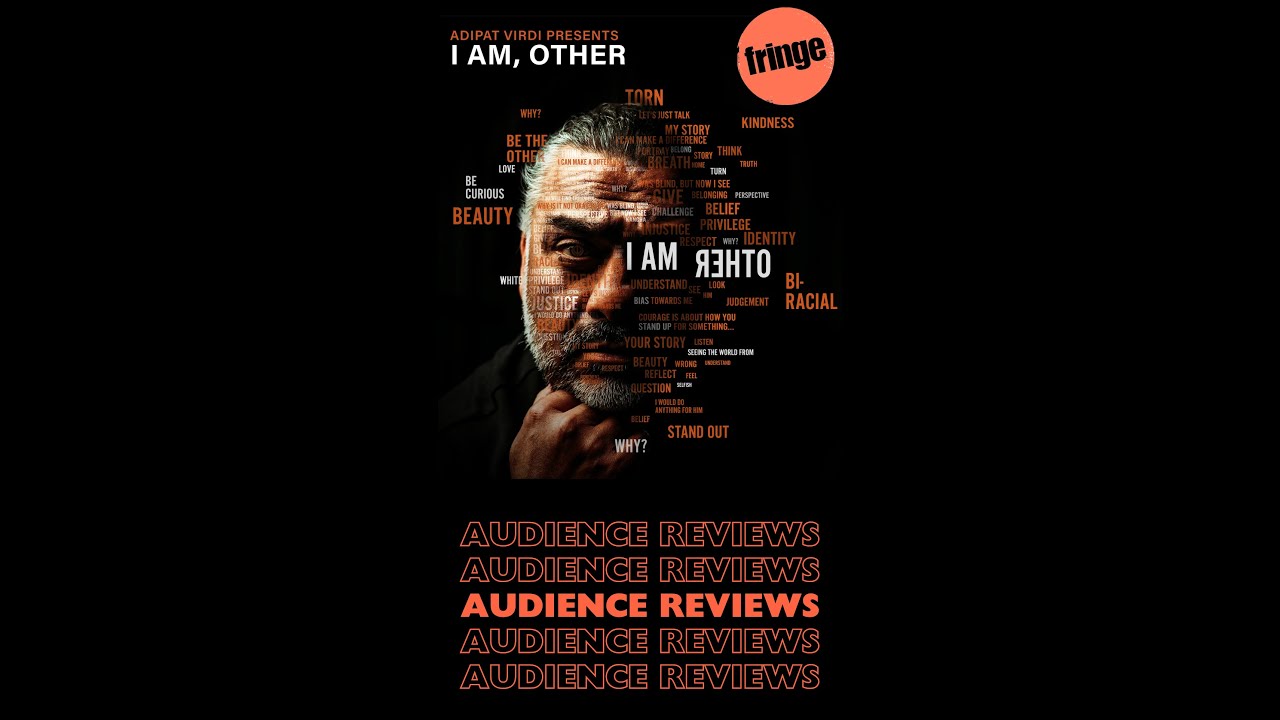 I Am, Other at Edinburgh Fringe 2024 - audience reactions