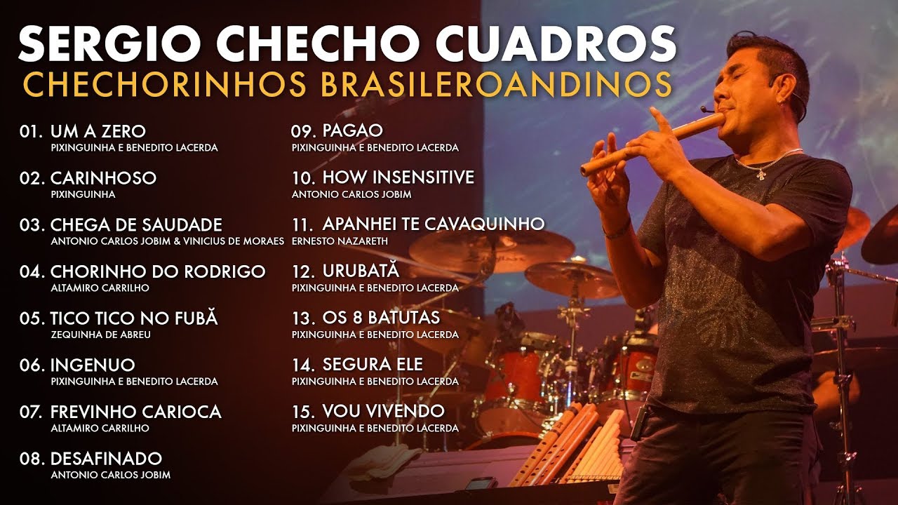 Sergio Checho Cuadros - Disco CHECHORINHOS BRASILEIROANDINOS