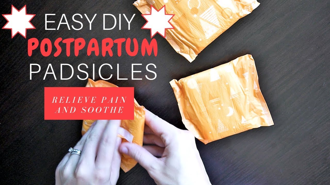 How to Make Padsicles | DIY Postpartum Padsicles: RELIEVE PAIN AND HEAL FASTER
