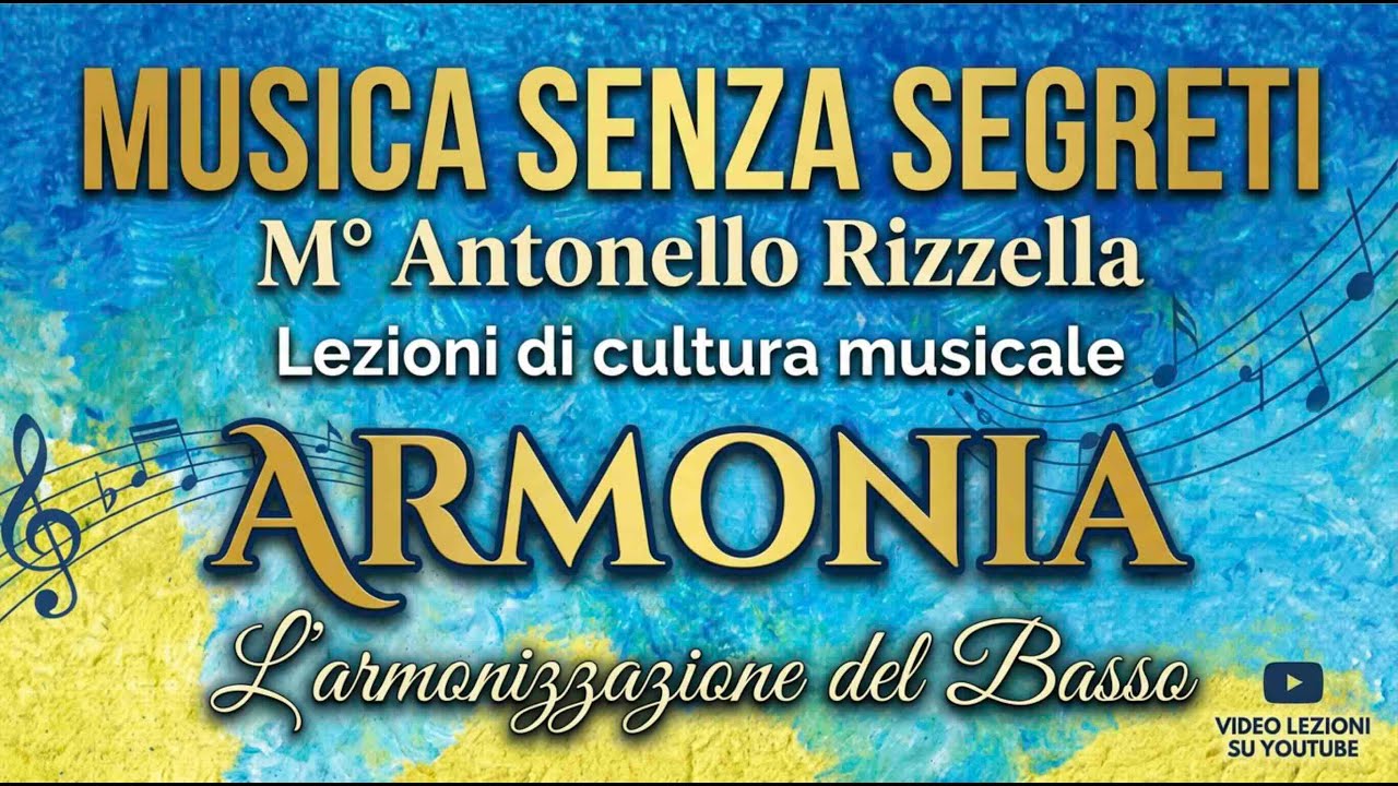 MUSICA senza SEGRETI  -  Lezioni di Armonia #1