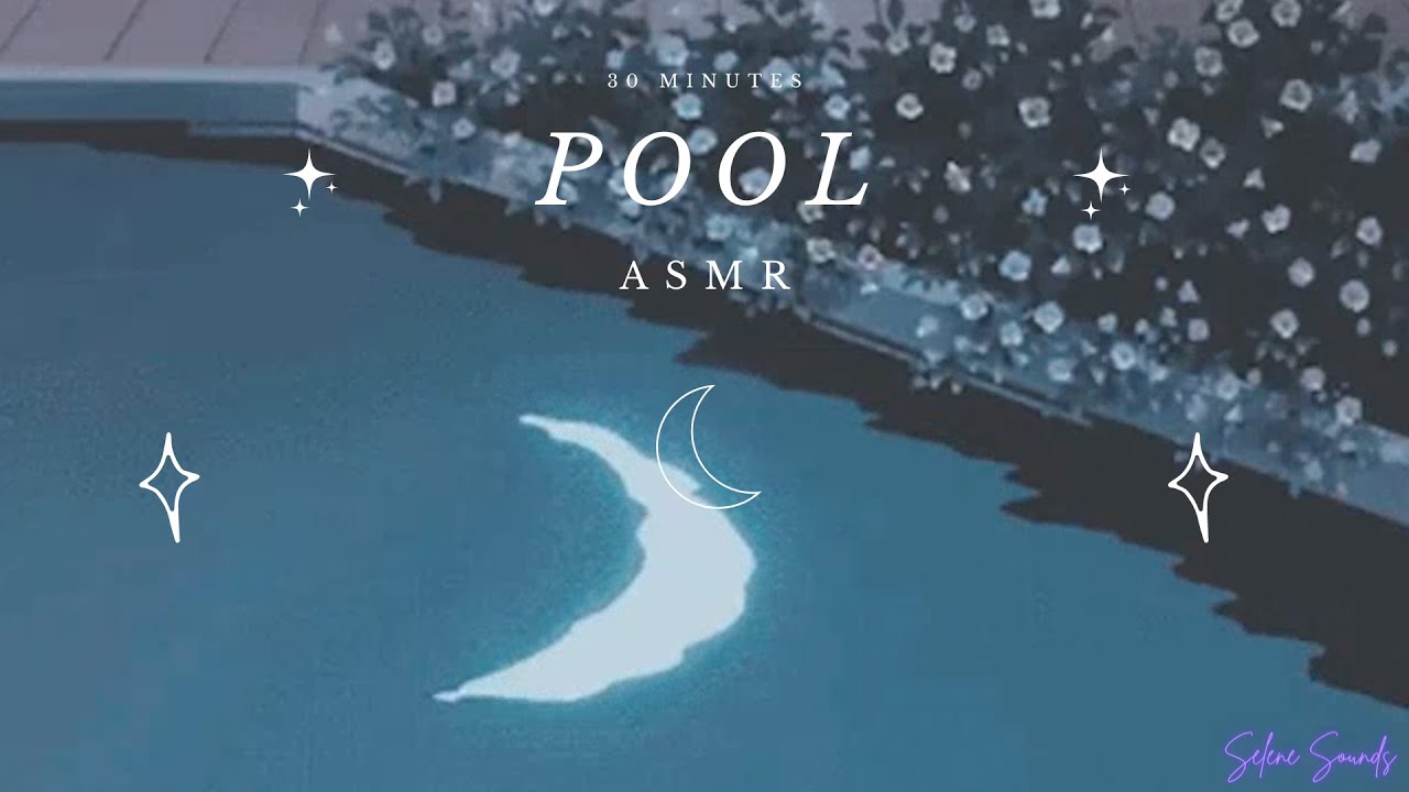 Pool Swimming ASMR + Ambience ☾