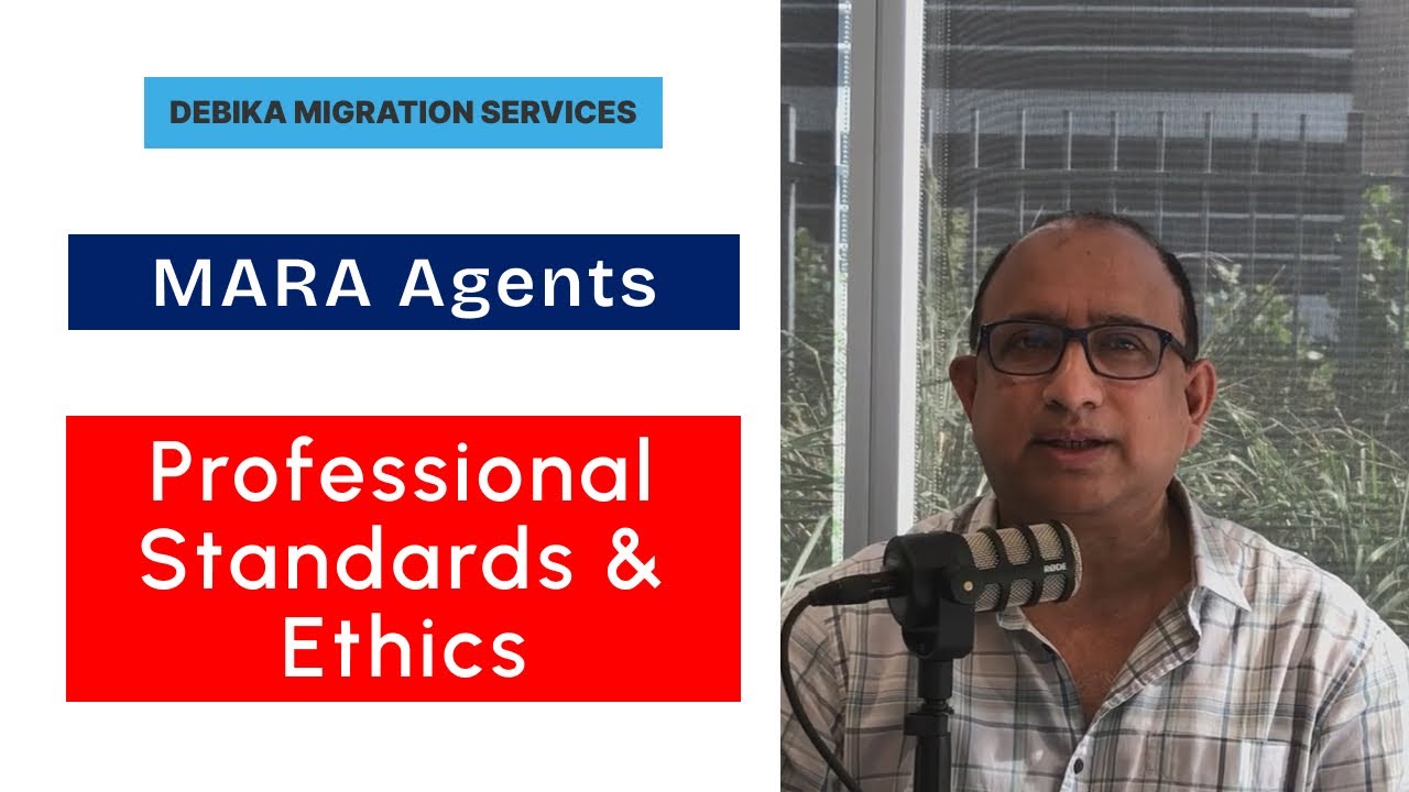 Ep 43. Australian Immigration - MARA Agents - Professional Standards & Ethics