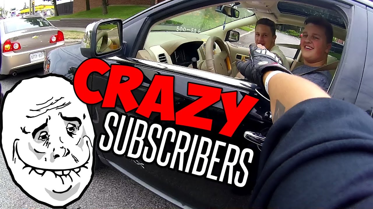 CRAZY SUBSCRIBERS