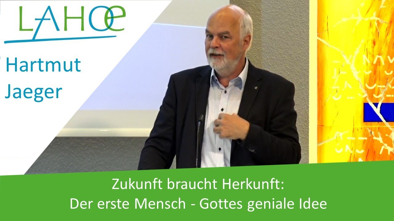 12.05.2023 Hartmut Jaeger: Zukunft braucht Herkunft: Der erste Mensch - Gottes geniale Idee