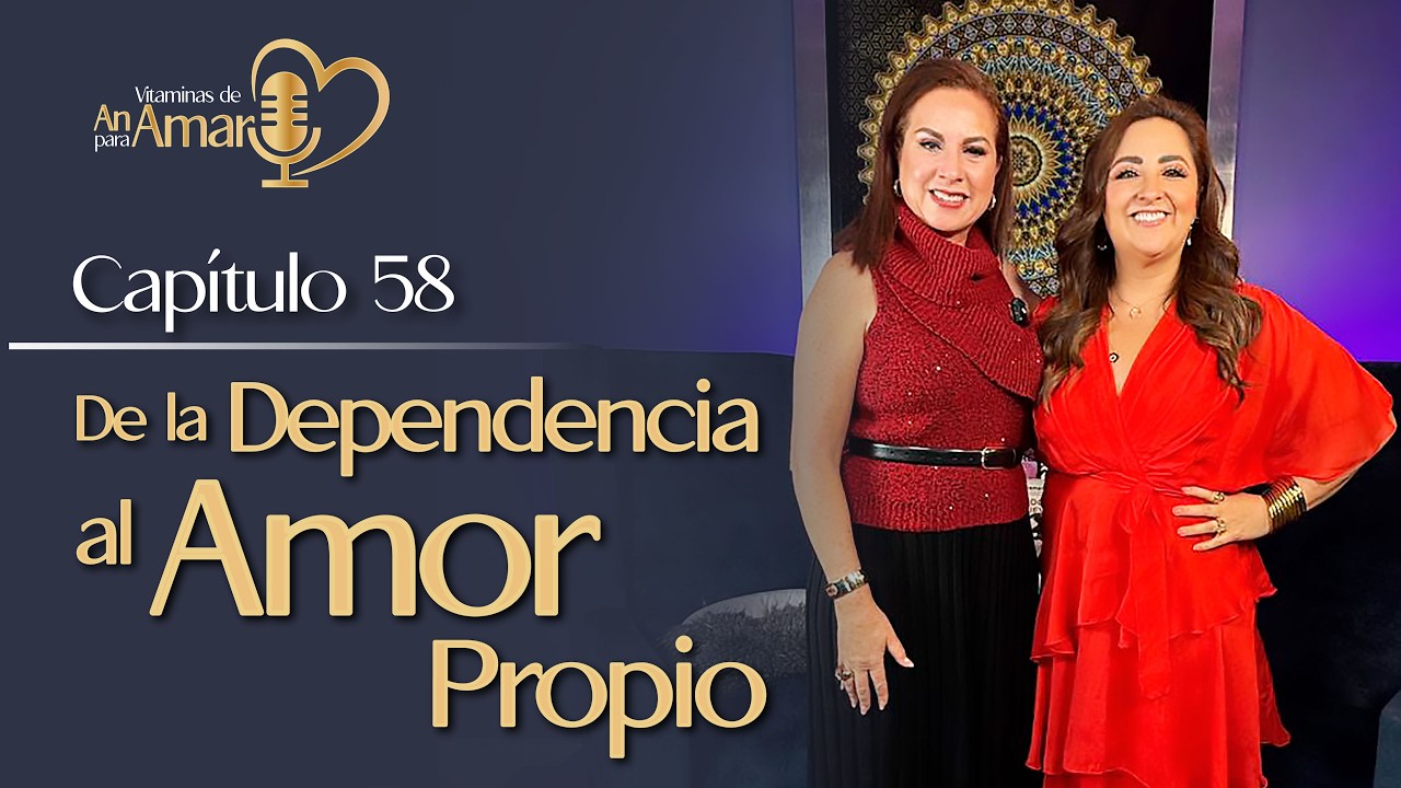 De la dependencia al amor propio con Eli Mart&iacute;nez | T5 Cap&iacute;tulo 58