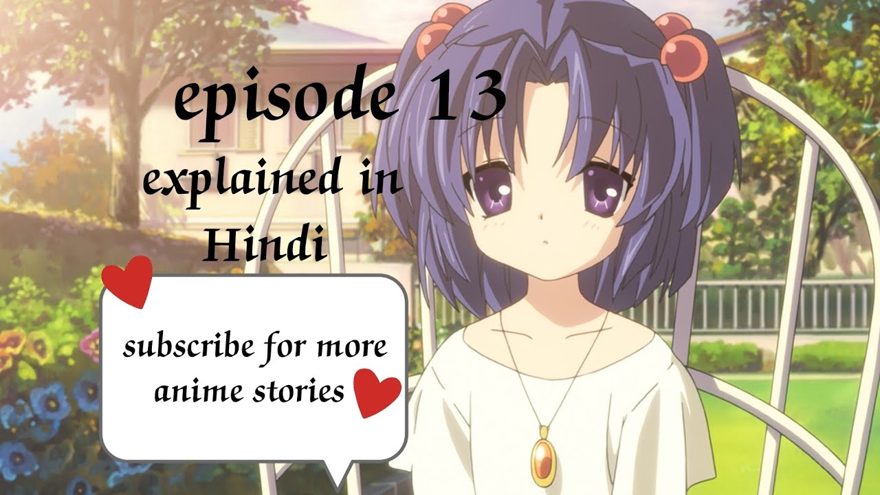 Clanned episode 13 #anime#animation#hindi#stories#story#shortvideo#trending#trend#emotional#soulmate