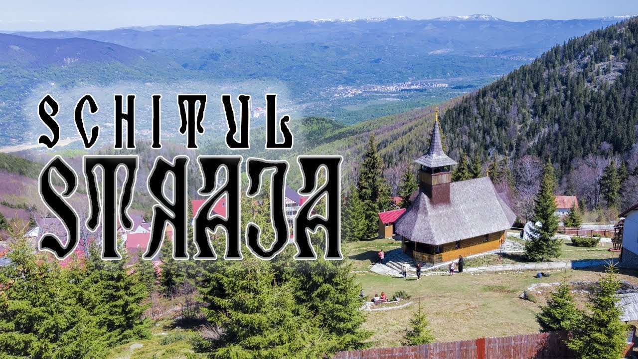 Povești și istorie - Schitul Straja