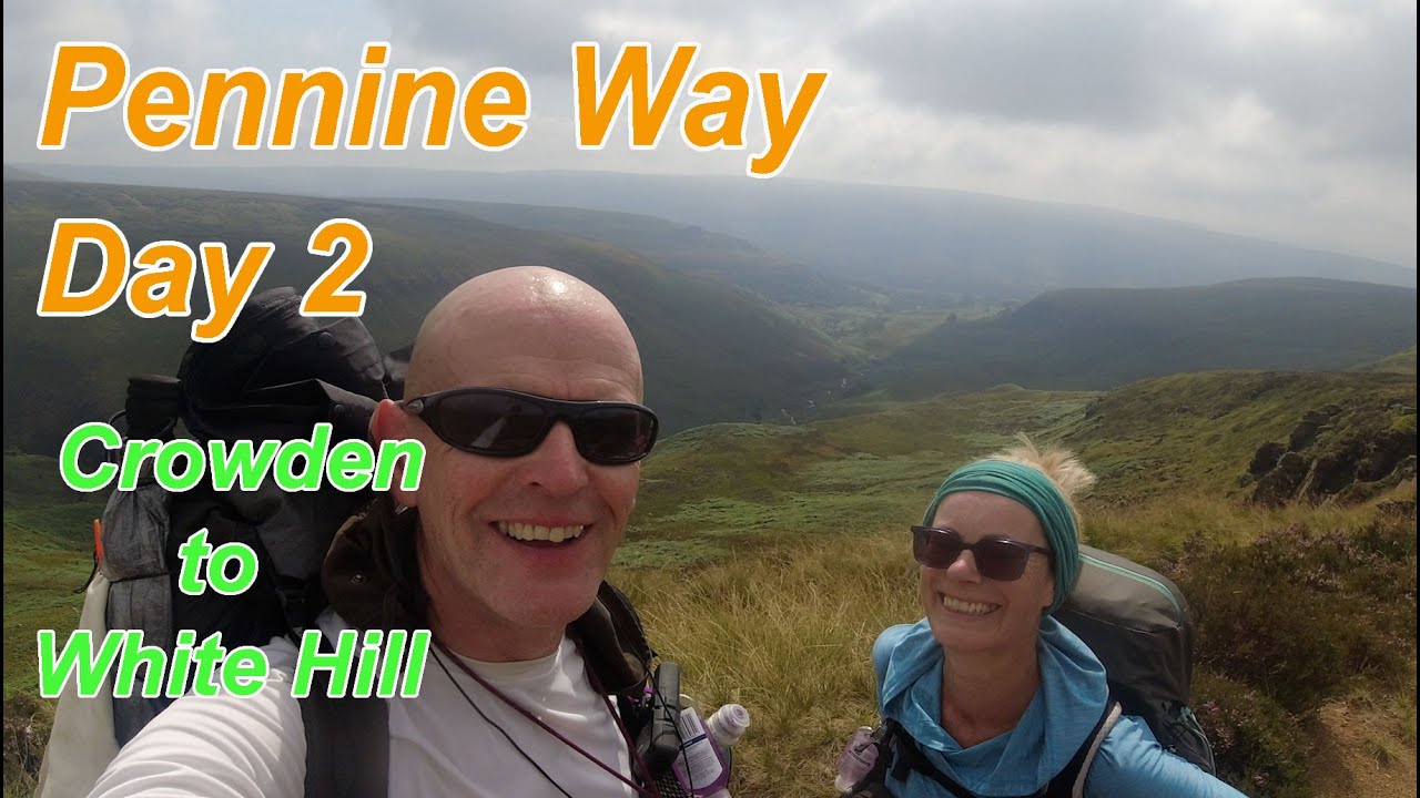 Camping the Pennine Way. Crowden to White Hill. Day 2