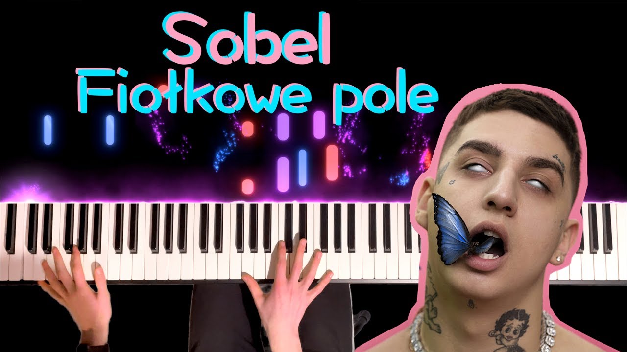 Sobel- Fiołkowe pole | PIANO cover | Podkład |