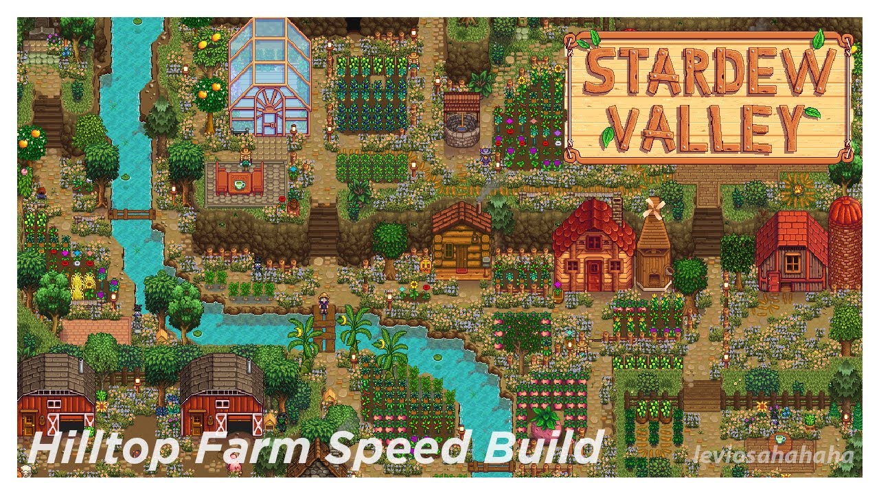 Stardew Valley Hilltop Farm Speed Build and Chill - Modded