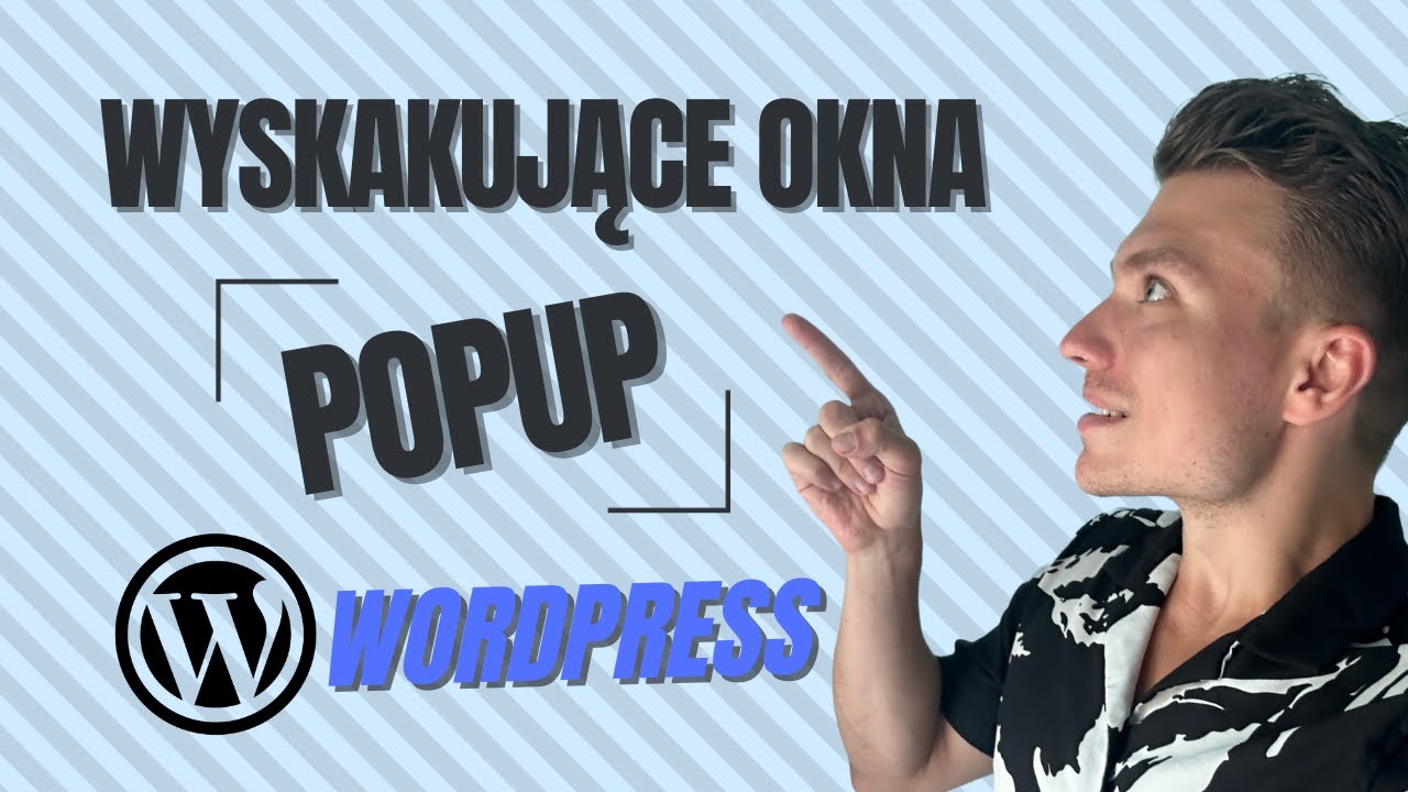Jak dodać popup Wordpress - wyskakujące okno na stronie internetowej