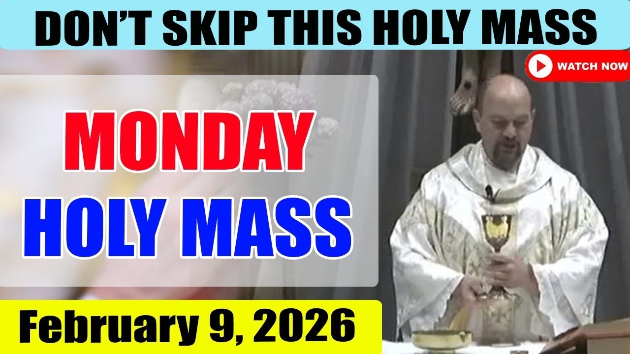 Catholic Mass Today | Daily TV Mass, Monday February 9, 2026
