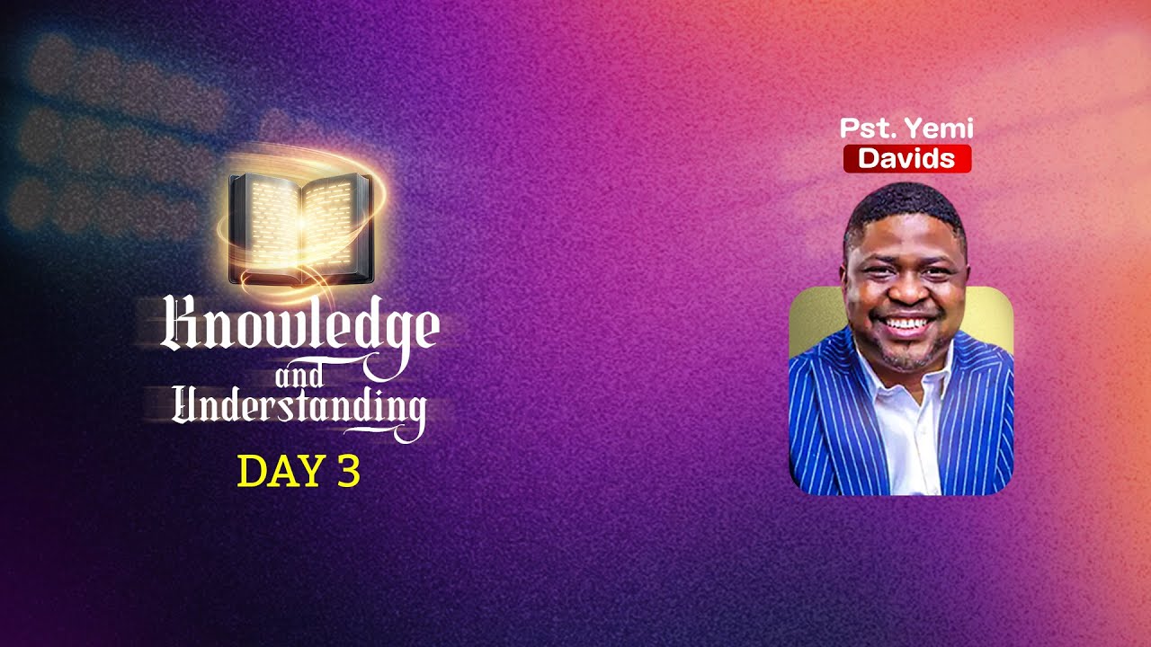 Divine Impact Summit 2026 | Day 3 | Knowledge & Understanding | Pastor Yemi Davids