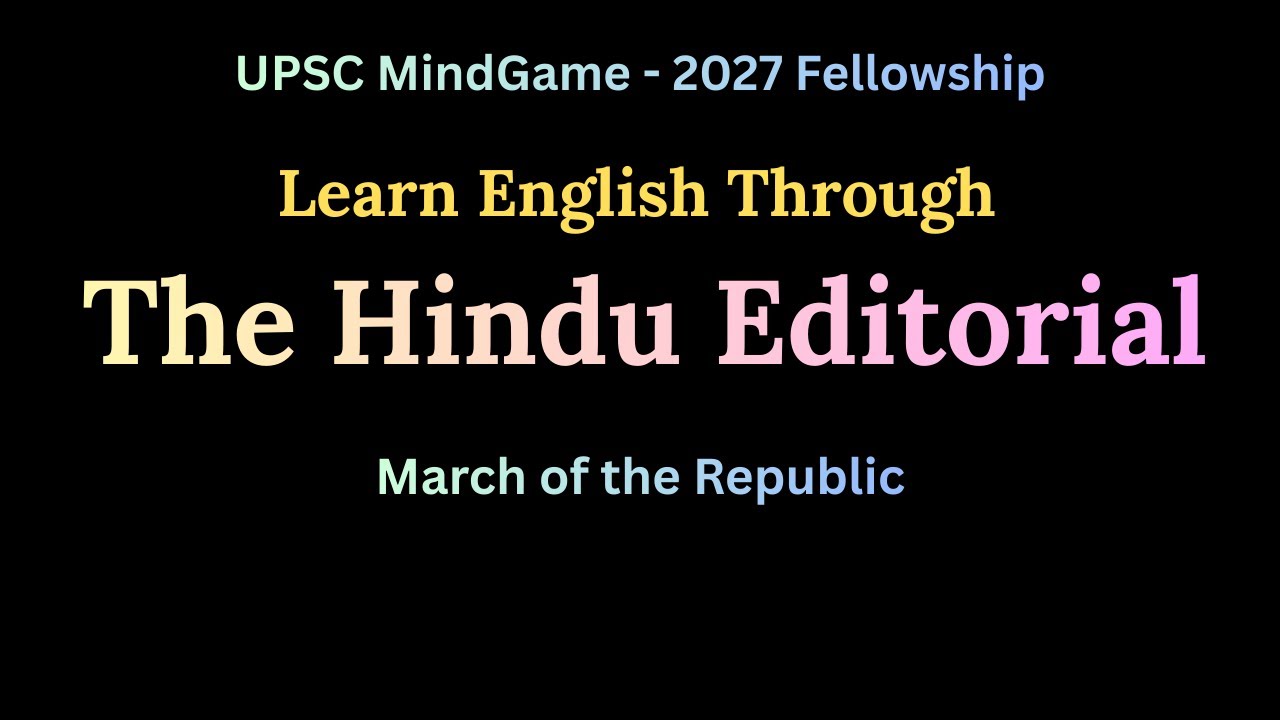 Learn English Through Editorial | Jan 28 | UPSC 2027 Fellowship | UPSC MindGame