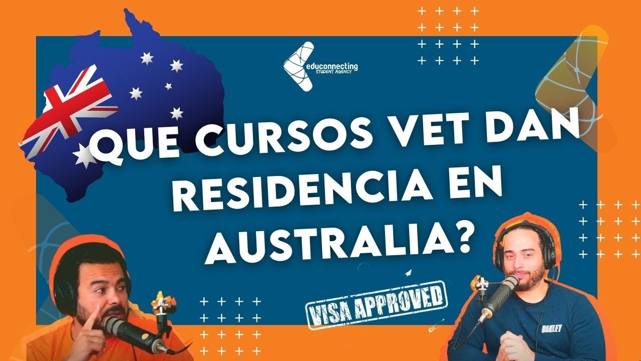 🔴 Que cursos VET dan residencia en Australia?