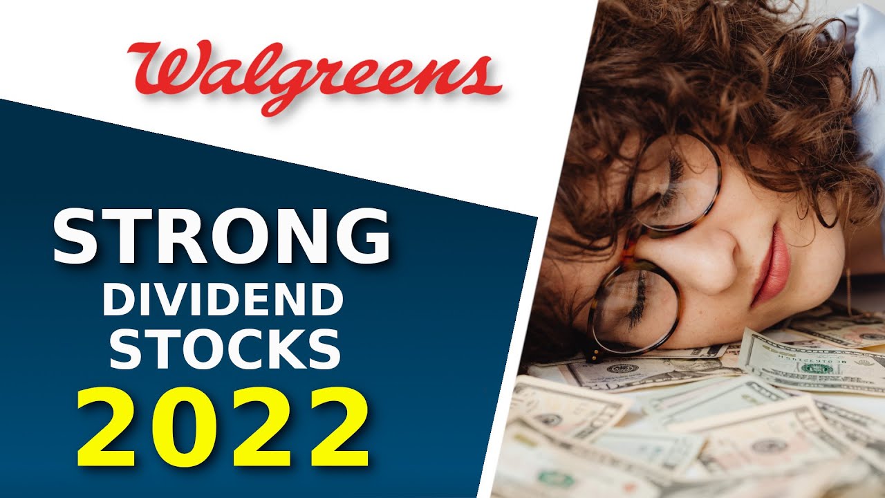 Walgreens Business Analysis - Top Dividend Stocks 2022
