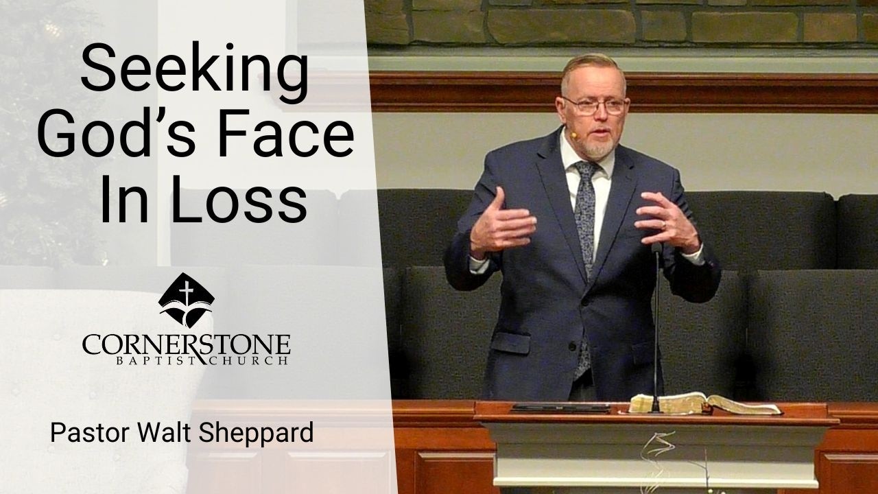 Seeking Gods Face In Loss--Sun AM--Feb 15, 2026