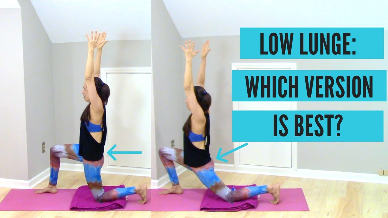 Low Lunge: Which Version is Best?