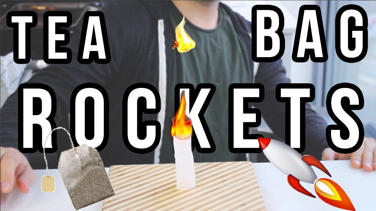 How To Make TEA BAG ROCKETS!