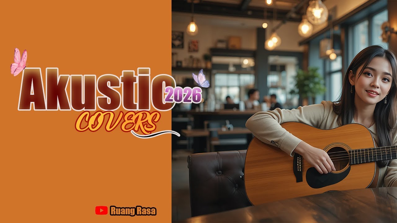 Lagu Akustik 2026 – Petikan Hangat untuk Santai & Kerja
